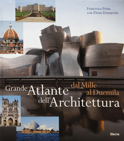 pubblicazione grande atlante dell'architettura dal mille al duemila immagini interne